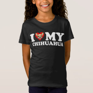 I Love (Heart) My Chihuahua T-Shirt