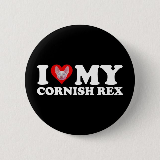 I Love (Heart) My Cornish Rex Button (Front)