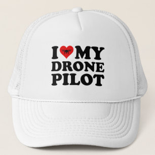 I Love (Heart) My Drone Pilot Trucker Hat