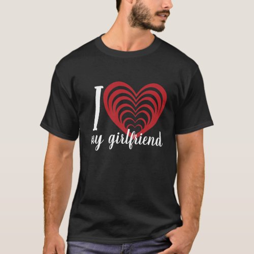 I love heart my girlfriend big red heart black T_Shirt