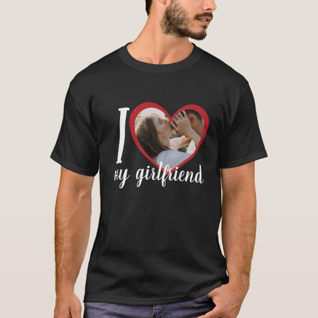 I love heart my girlfriend custom photo black  T-Shirt (Front)