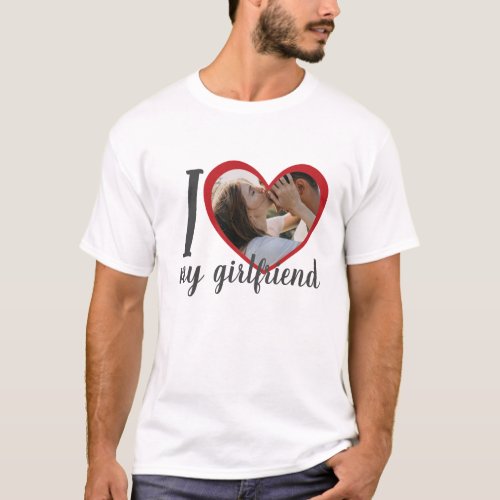 I love heart my girlfriend custom photo white T_Shirt