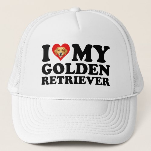 I Love (Heart) My Golden Retriever Trucker Hat