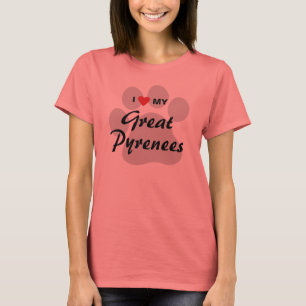 I Love (Heart) My Great Pyrenees Dog Lovers T-Shirt