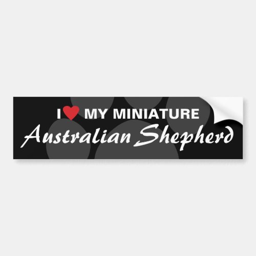 I Love Heart My Miniature Australian Shepherd Bumper Sticker