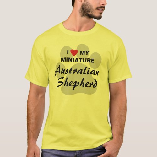 I Love Heart My Miniature Australian Shepherd T_Shirt