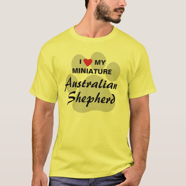 I Love (Heart) My Miniature Australian Shepherd T-Shirt (Front)