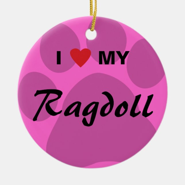 I Love (Heart) My Ragdoll Cat Pawprint Ceramic Ornament (Front)
