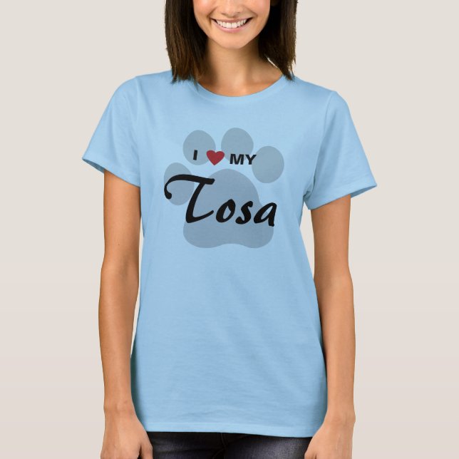 I Love (Heart) My Tosa T-Shirt (Front)