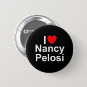 I Love (Heart) Nancy Pelosi Button (Front & Back)