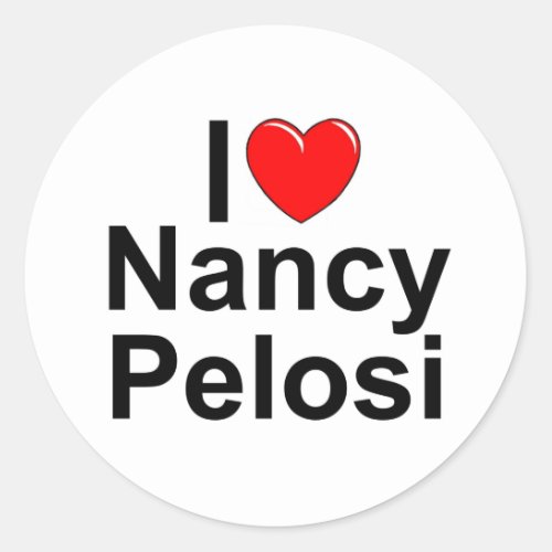 I Love Heart Nancy Pelosi Classic Round Sticker