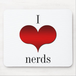 I Love (Heart) Nerds Mousepad