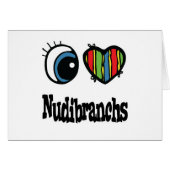 I Love (Heart) Nudibranchs (Front Horizontal)