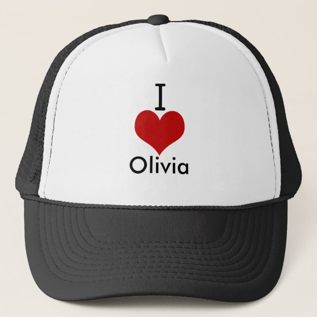I Love (heart) Olivia Trucker Hat (Front)