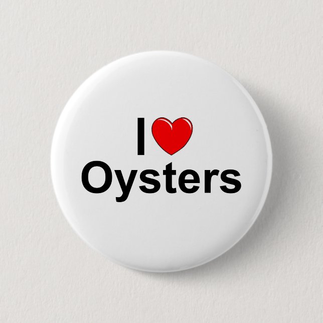 I Love (Heart) Oysters Pinback Button (Front)