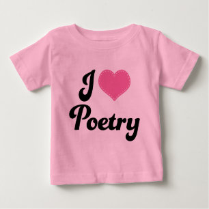 I Love (Heart) Poetry Baby T-Shirt