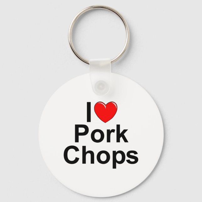 I Love (Heart) Pork Chops Keychain (Front)