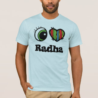 I Love (Heart) radha T-Shirt