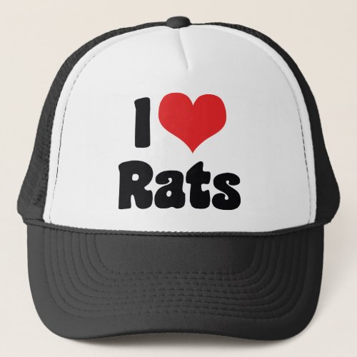 I Love Heart Rats _ Pet Rat Lover Trucker Hat