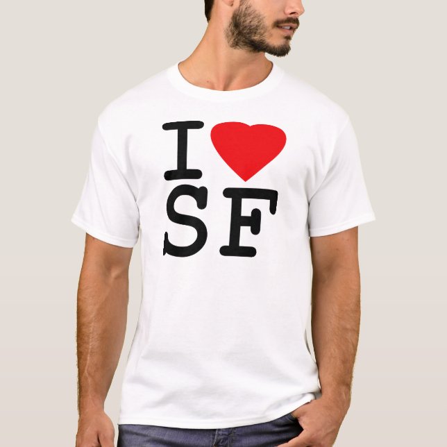 I Love Heart San Francisco T-Shirt (Front)