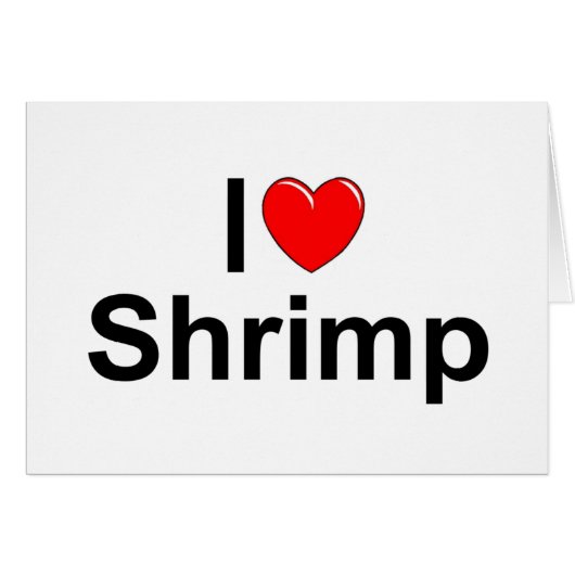 I Love (Heart) Shrimp Cards (Front Horizontal)