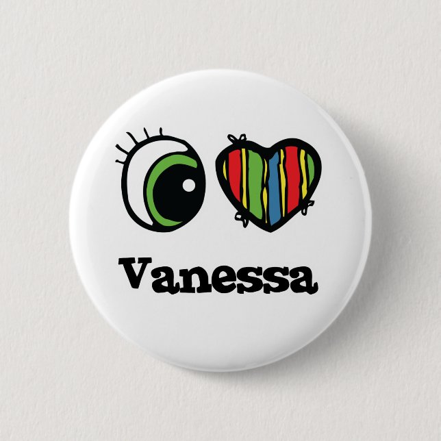 I Love (Heart) Vanessa Pinback Button (Front)