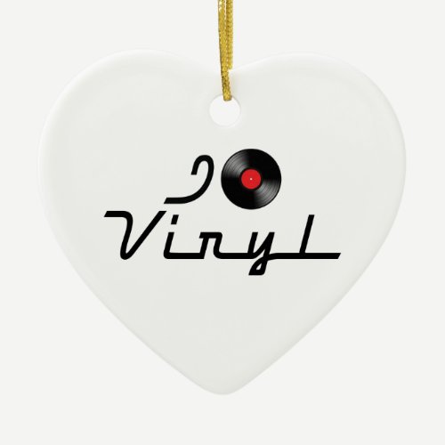I Love Heart Vinyl - DJ Record Album Lover Ceramic Ornament