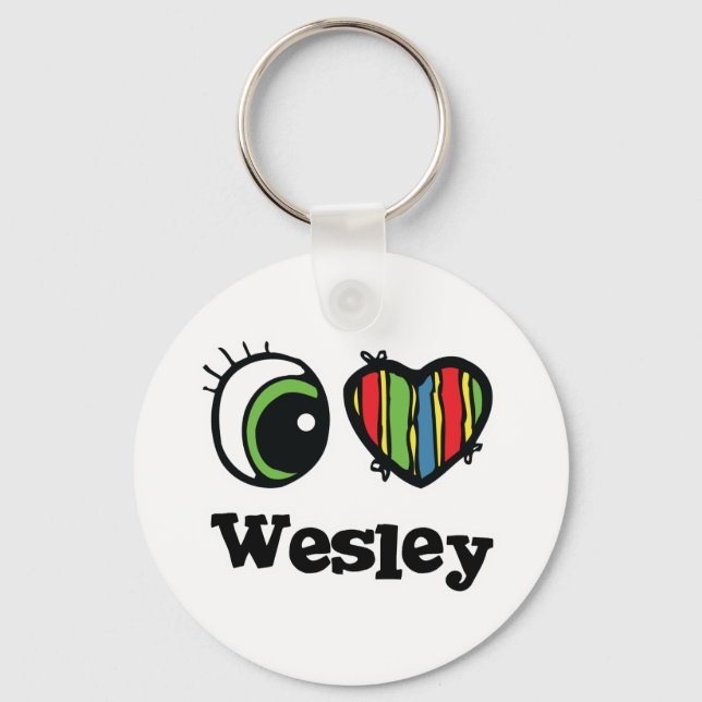 I Love (Heart) Wesley Keychain (Front)