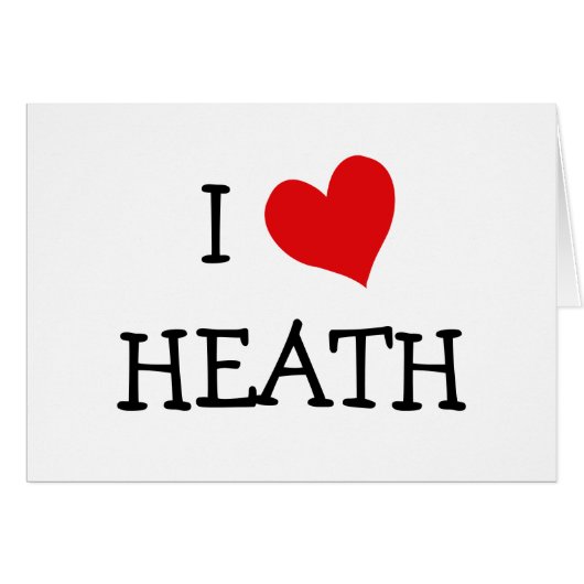 I Love Heath Cards (Front Horizontal)