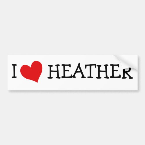 I Love Heather Bumper Sticker