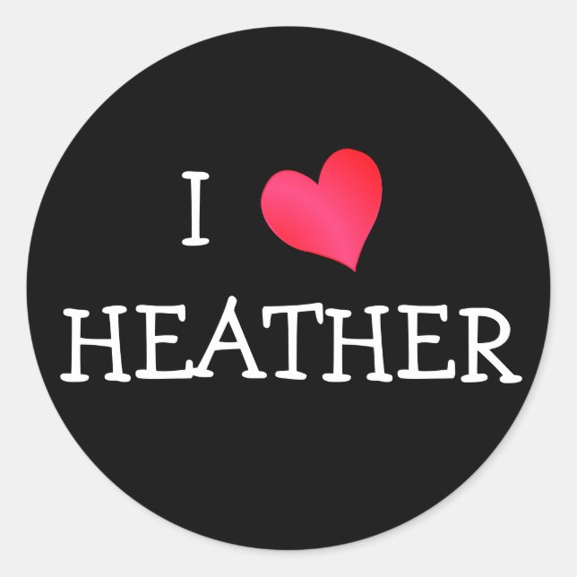 I Love Heather Classic Round Sticker (Front)
