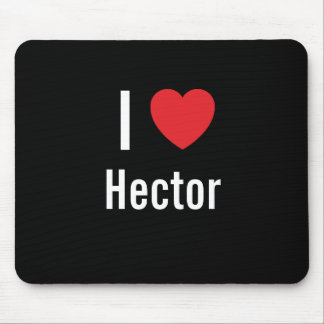 I love Hector Mouse Pad