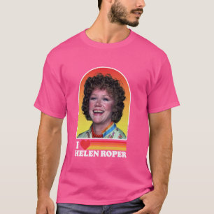 I Love Helen Roper Three's Company Mrs Roper Retro T-Shirt