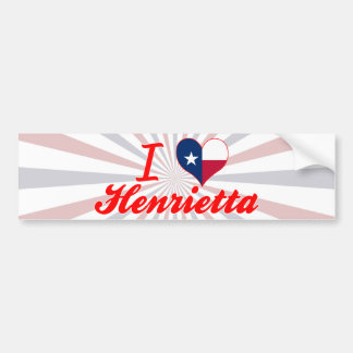 I Love Henrietta, Texas Bumper Sticker
