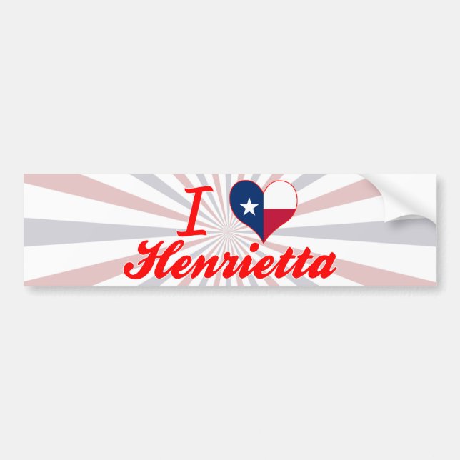 I Love Henrietta, Texas Bumper Sticker (Front)
