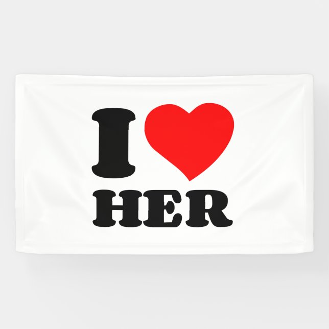 I LOVE HER BANNER (Horizontal)