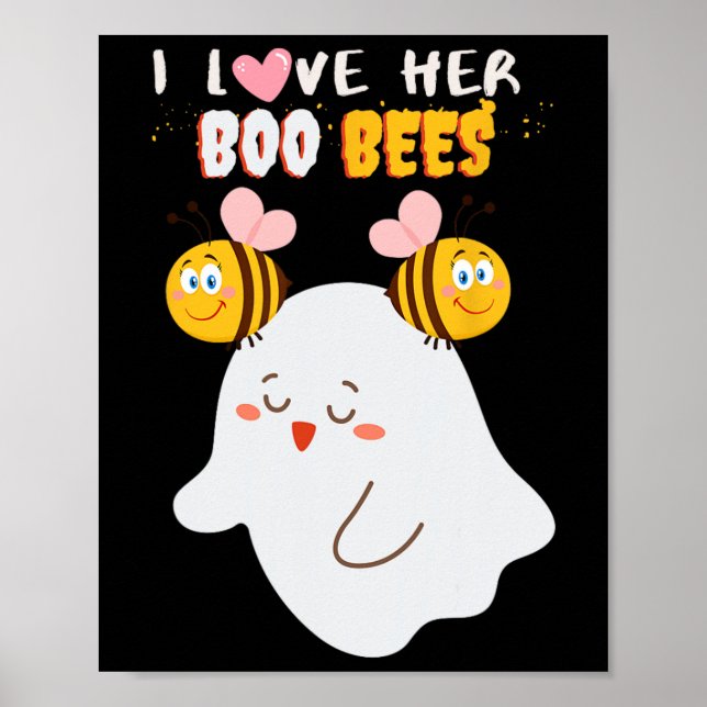 I Love Her Boo Bees Funny Halloween Couple Husnd B Poster (Front)