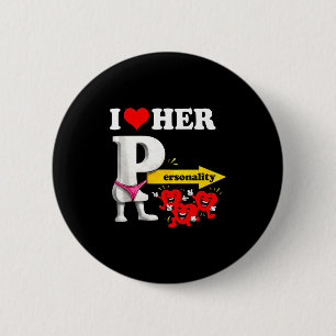 I Love Her Ity Funny Valentine's Day Couple Matchi Button