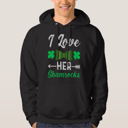 I Love Her Shamrocks  St Patricks Day Couples  1 Hoodie