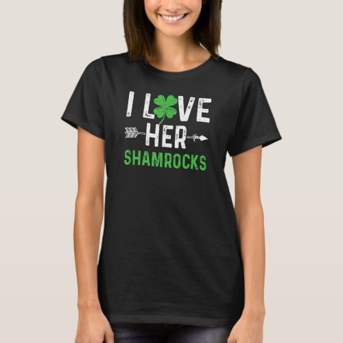 I Love Her Shamrocks  St Patricks Day Couples T_Shirt