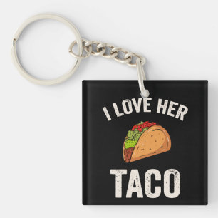 I Love Her Taco Cinco De Mayo Keychain