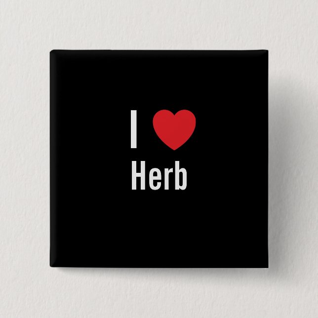 I love Herb Button (Front)