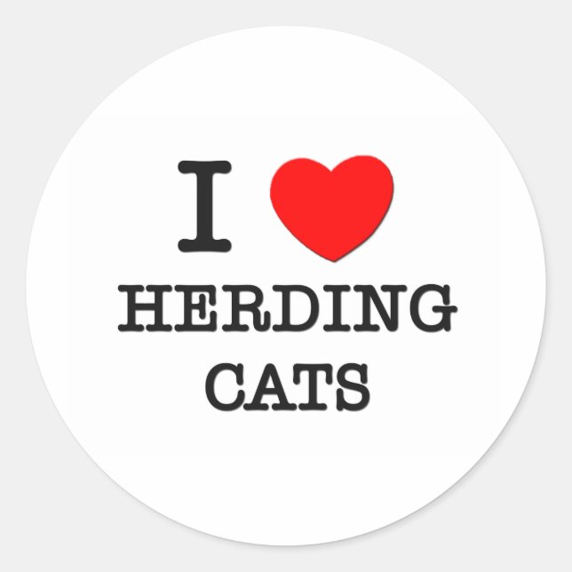 I Love Herding Cats Classic Round Sticker (Front)