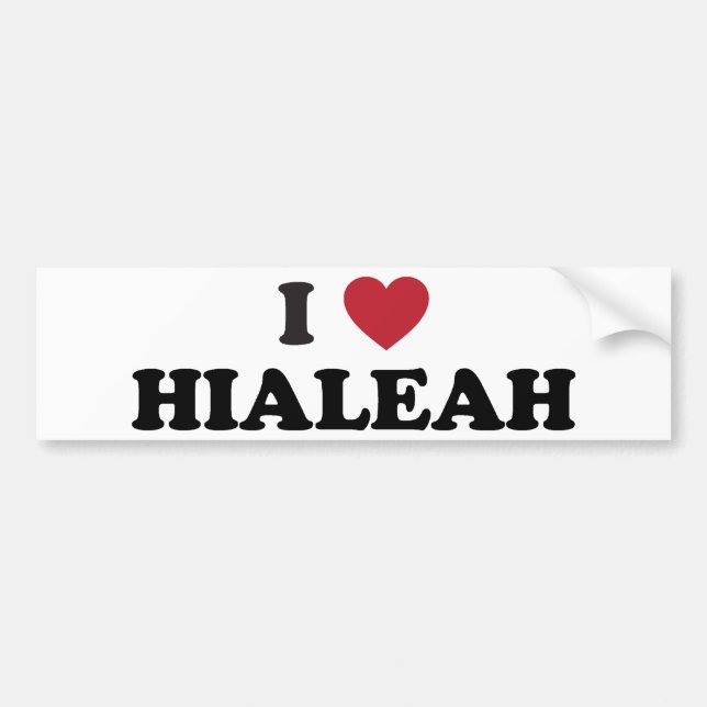 I Love Hialeah Florida Bumper Sticker (Front)