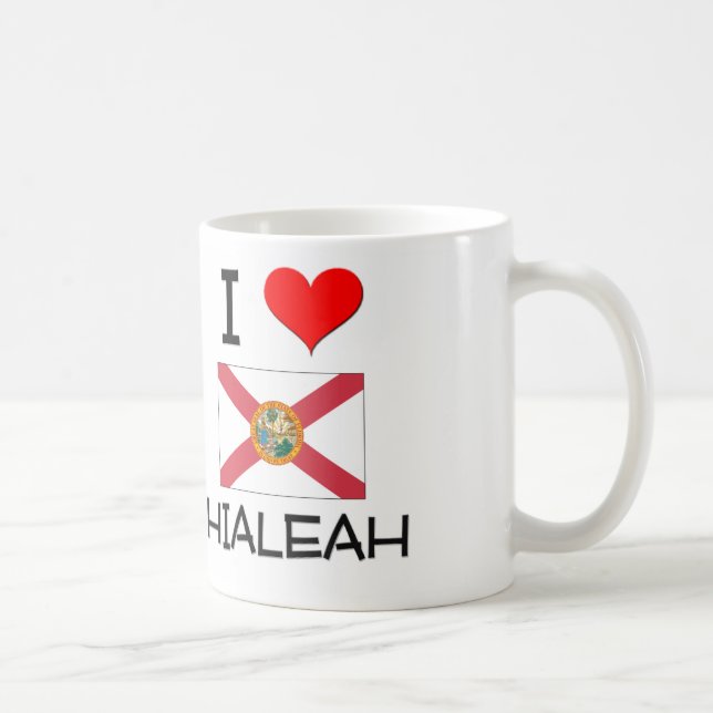 I Love HIALEAH Florida Coffee Mug (Right)