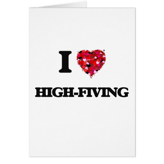 I love High-Fiving Cards (Front)