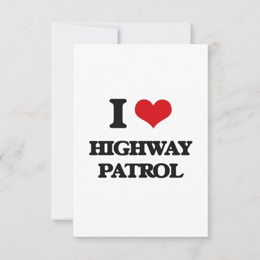 I love Highway Patrol (Front)