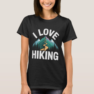 I Love Hiking Mountain Adventure Design T-Shirt