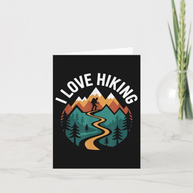 I Love Hiking Mountain Paths Nature  Card (Front)