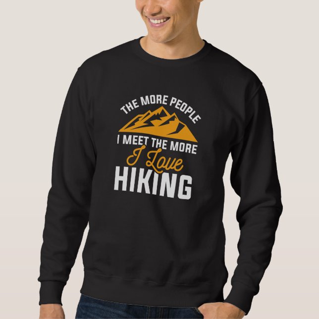 I Love Hiking Sweatshirt (Front)